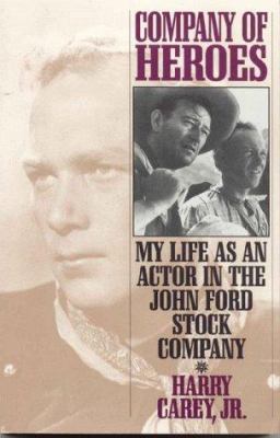 Company of Heroes: My Life as an Actor in the J... 1568330685 Book Cover