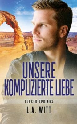 Unsere komplizierte Liebe [German] 1642301817 Book Cover