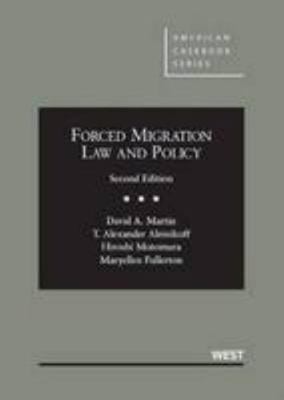Forced Migration Law and Policy, 2d (American C... 0314285334 Book Cover