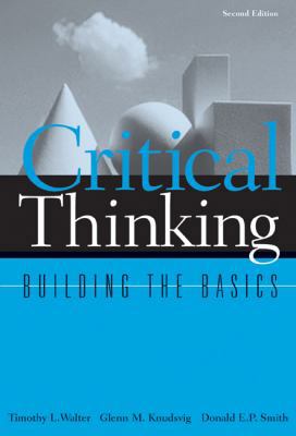 Critical Thinking: Building the Basics (Study S... 0534599761 Book Cover