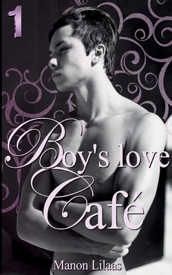 Boy's love Café: Tome 1 [French] 2322375322 Book Cover