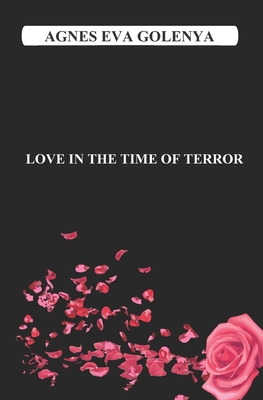 Love in the Time of Terror 1695870204 Book Cover