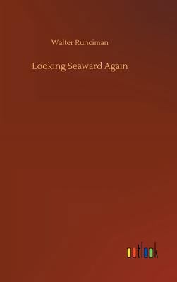 Looking Seaward Again 3732670112 Book Cover
