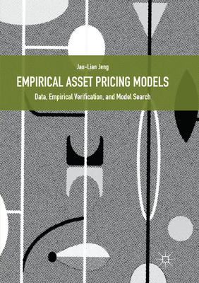 Empirical Asset Pricing Models: Data, Empirical... 3030089320 Book Cover