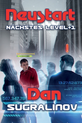 Neustart (Nächstes Level +1): LitRPG-Series [German] 8076190339 Book Cover