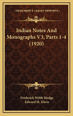 Indian Notes And Monographs V3, Parts 1-4 (1920) 1168581095 Book Cover