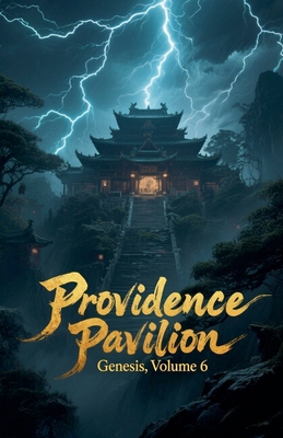 Providence Pavilion Genesis, Volume 6 B0GF6SLG8V Book Cover