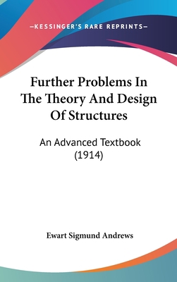 Further Problems in the Theory and Design of St... 1436948762 Book Cover