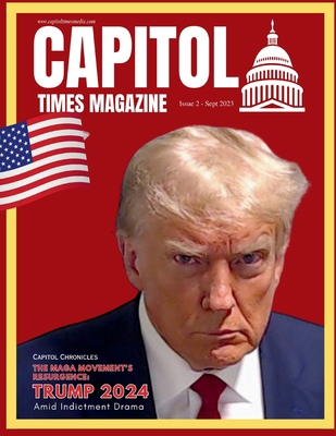 Capitol Times Magazine Issue 2 B0CHLCBLWR Book Cover