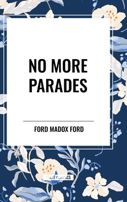 No More Parades B0D48CMG9X Book Cover