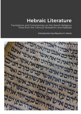 Hebraic Literature: Translations from the Talmu... 1908445254 Book Cover