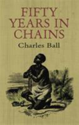 Fifty Years in Chains (African American) 0486430960 Book Cover