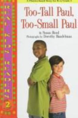 Too-Tall Paul, Too-Small Paul 0761320210 Book Cover
