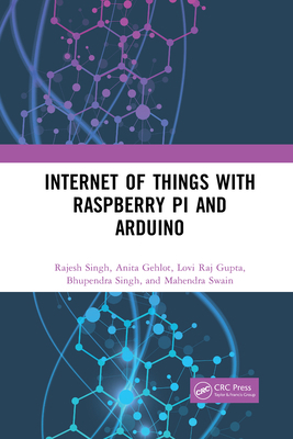 Internet of Things with Raspberry Pi and Arduino 1032085983 Book Cover