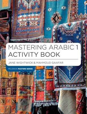 Mastering Arabic 1 Activity Book 1137372265 Book Cover