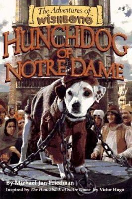 Hunchdog of Notre Dame 1570642702 Book Cover