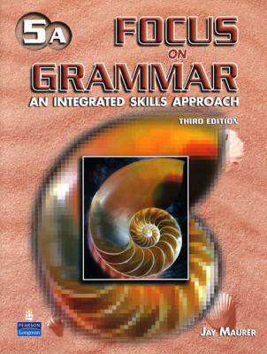 Focus on Grammar 5 Student Book A (without Audi... 013191281X Book Cover
