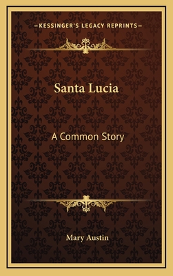 Santa Lucia: A Common Story 1163535389 Book Cover