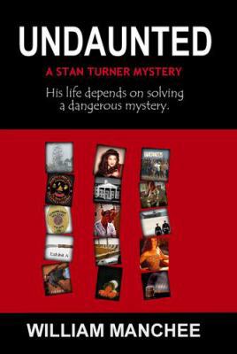 Undaunted: A Stan Turner Mystery (Stan Turner M... 0966636600 Book Cover