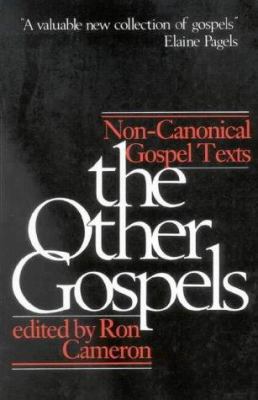 The Other Gospels: Non-Canonical Gospel Texts 0718825969 Book Cover