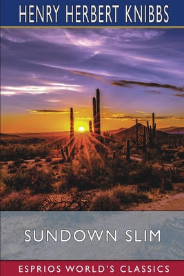 Sundown Slim (Esprios Classics) B09WH59C82 Book Cover