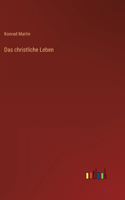 Das christliche Leben [German] 3368417797 Book Cover