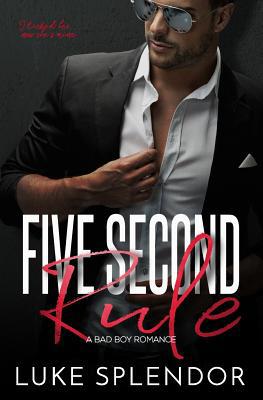 Five Second Rule: A Bad Boy Romance 1091268738 Book Cover