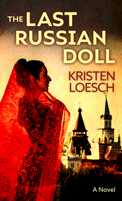 The Last Russian Doll [Large Print] B0BJX3HVPY Book Cover