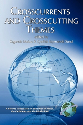 Crosscurrents and Crosscutting Themes 1593114680 Book Cover