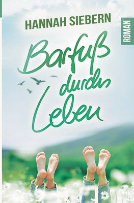 Barfuß durchs Leben [German] 3750429049 Book Cover