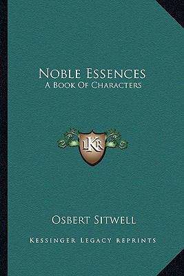 Noble Essences: A Book Of Characters 116381220X Book Cover