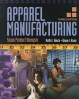 Apparel Manufacturing: Sewn Product Analysis (3... 0130846635 Book Cover