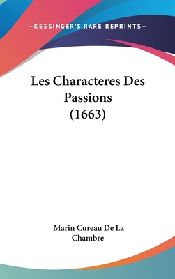 Les Characteres Des Passions (1663) 1104697815 Book Cover