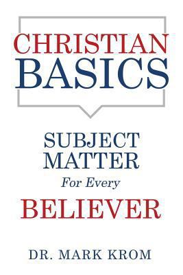 Christian Basics 1545657734 Book Cover
