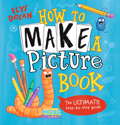 How to Make a Picture Book 1536231428 Book Cover