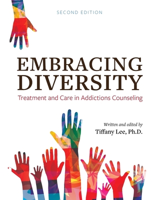 Embracing Diversity: Treatment and Care in Addi... 1793551898 Book Cover