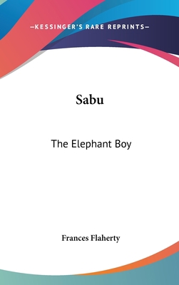 Sabu: The Elephant Boy 1161612270 Book Cover