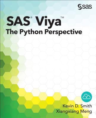 SAS Viya: The Python Perspective 1629602760 Book Cover