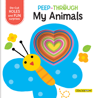 Peep-Through ... My Animals 2924786274 Book Cover