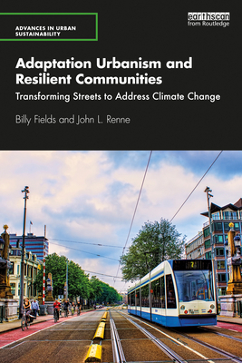 Adaptation Urbanism and Resilient Communities: ... 0367134950 Book Cover