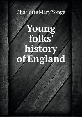 Young folks' history of England 551849792X Book Cover