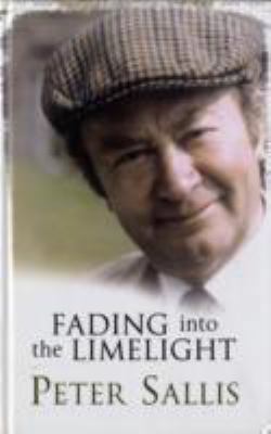 Fading into the Limelight 0750527072 Book Cover