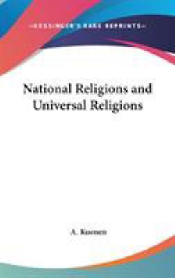 National Religions and Universal Religions 0548008337 Book Cover