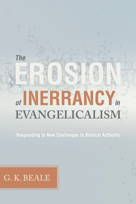 Erosion of Inerrancy in Evangelicalism: Respond... B0082M1PK2 Book Cover