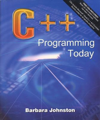 C++ Programming Today [With CDROM] 0130853755 Book Cover