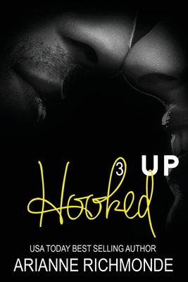 Hooked Up Book 3 1537508377 Book Cover