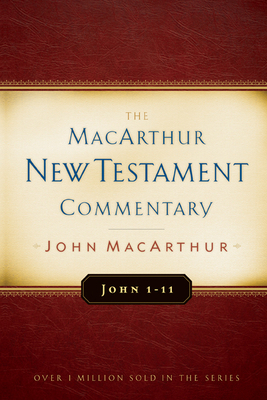 John 1-11 MacArthur New Testament Commentary: V... 0802407714 Book Cover