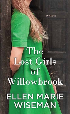 The Lost Girls of Willowbrook [Large Print] 1638085099 Book Cover