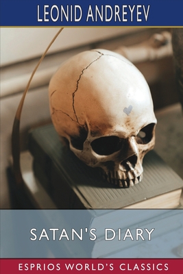 Satan's Diary (Esprios Classics): Preface by He... B0BQ6WQS9G Book Cover