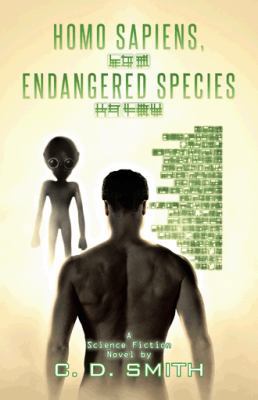 Homo Sapiens, Endangered Species 1490714545 Book Cover